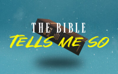 The Bible Tells Me So – Bro. Mitch Wellman