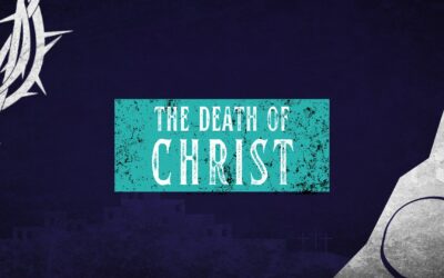 The Death Of Christ – Pastor Anthony Cox