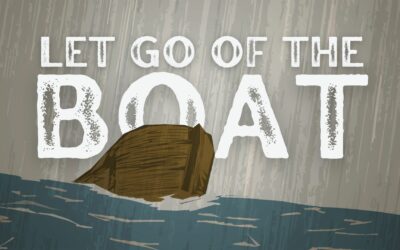 Let Go Of The Boat – Rev. Dillon Jordan
