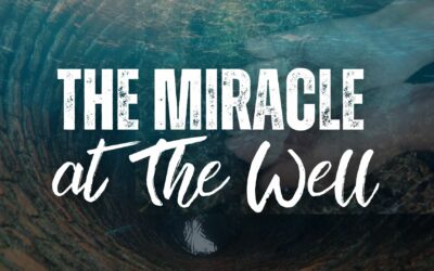 The Miracle At The Well – Pastor Anthony Cox
