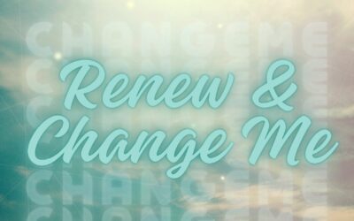 Renew and Change Me – Pastor Eric Schmidt
