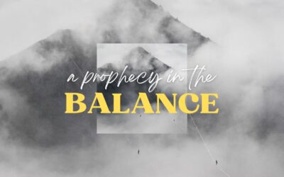 A Prophecy In The Balance – Bro. Daniel Sandoval