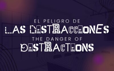 El Peligro De Las Distracciones/The Danger Of Distractions – Pastor Eliezer Lopez