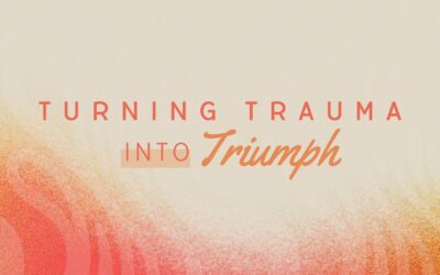 Turning Trauma into Triumph – Sis. Kim Hall